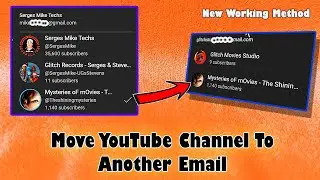 How to Complete Transfer a YouTube Channel to a Different Email Address