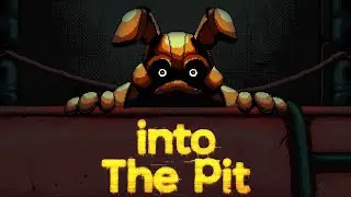 Five Nights at Freddys: Into The Pit