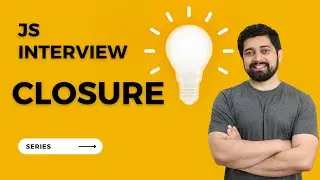 Javascript interview | Closure