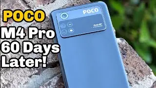 Poco M4 Pro and Poco X4 Pro 5G Review 60 Days Later!