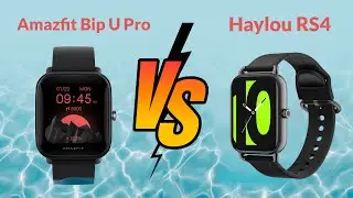 Amazfit Bip U Pro vs Haylou RS4