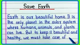 Essay on Save Earth in English | Save Earth essay | Paragraph on Save Earth Save Life | Save Earth