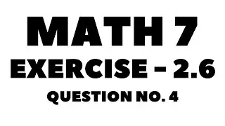 Exercise  2.6 Question no. 4  - Math 7 || simplify given algebraic expression