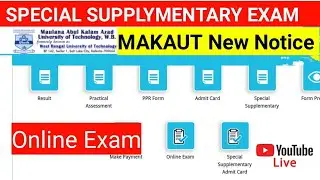 MAKAUT UNIVERSITY - Special Supplymentary exam online (Full Details)