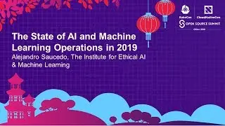 The State of AI and Machine Learning Operations in 2019 - Alejandro Saucedo