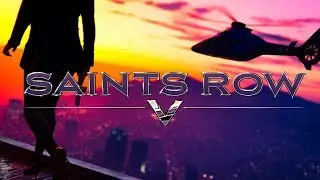 SAINTS ROW V (5) - ВСЯ ИЗВЕСТНАЯ ИНФОРМАЦИЯ В 2018! НЕУЖЕЛИ ПЕРЕЗАПУСК СЕРИИ?