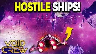 SO MANY Hostile Ships!  - Void Crew Multiplayer