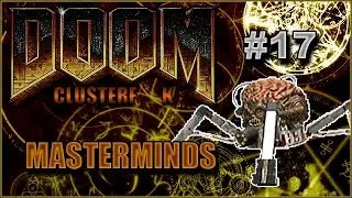 DooM Mods - Complex Clusterf___ - Masterminds