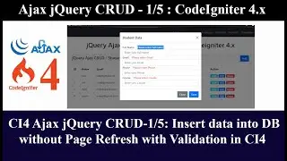 CI4 Ajax jQuery CRUD-1/5: Insert data into DB without Page Refresh with Validation in Codeigniter 4