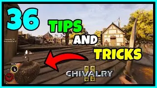 HOW TO PLAY CHIVALRY 2, BEGINNERS GUIDE, TIPS AND TRICKS