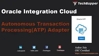 Autonomous Transaction Processing Adapter in Oracle Integration Cloud