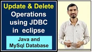 #3 Update and Delete Operation using JDBC || CRUD Operation || Java MySql Connection