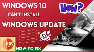 How to Fix Windows10 cant Install Windows Update