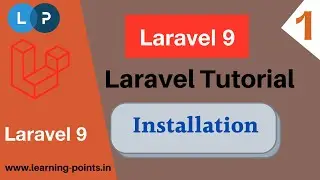 Laravel 9 Installation | Laravel tutorial | Install laravel using composer | Learning Points