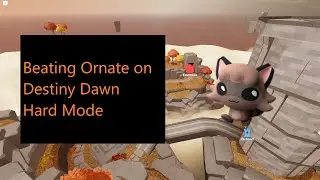 [ROBLOX Tower Heroes] Beating Ornate on Destiny Dawn Hard Mode