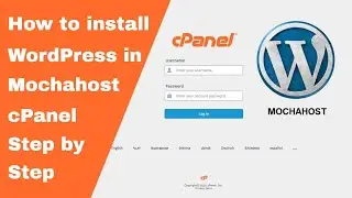 How To Install WordPress from cPanel Hosting | Mochahost Hosting (Step by Step Guide)