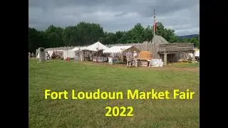 Fort Loudoun Market Fair   2022