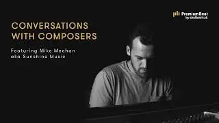 Sunshine Music – Conversations with Composers | PremiumBeat