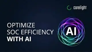 Cómo Corelight Utiliza la Inteligencia Artificial para Potenciar a los Equipos de SOC