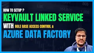 145. Azure Keyvault Linked Service with Azure Data Factory