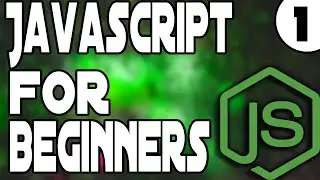 JavaScript For Beginners: Environment Setup and First Program!