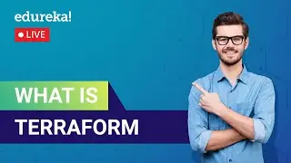 What is Terraform | Terraform with AWS | Terraform Tutorial | Edureka | Devops Live - 1