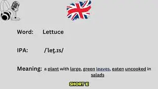 How to Pronounce Lettuce in British Accent Correctly #britishaccent #englishaccent