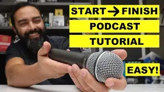 How to Start a Podcast - Beginner Podcasting Tutorial