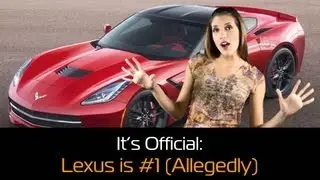 It's Official - Lexus is No. 1 (Allegedly)