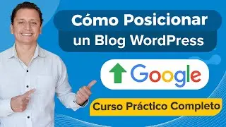 🥇 Cómo Posicionar un Blog WordPress en Google