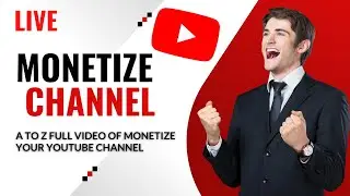 How To Monetize YouTube Channel Fast Monetization in 3 days Approval