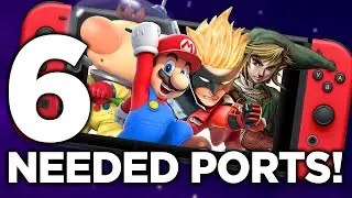 6 Wii U Games that STILL NEED a Switch Port!