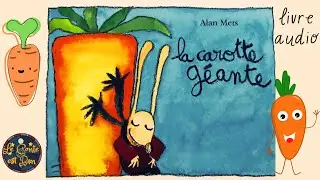 La Carotte géante, de Alan Mets 🥕 Histoire illustrée qui rend aimable