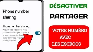 Téléphone Android partagez votre NUMÉRO DE TÉLÉPHONE avec des ESCROCS | Comment le désactiver