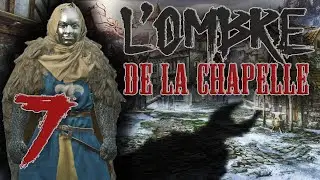 L'OMBRE de la Chapelle #7 - CRUSADER KINGS 3 (Roads to Power) [FR] (CK3)