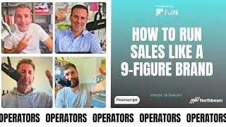 E069: How to run sales like a 9-figure brand