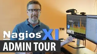 An Inside Look At The Admin Section of Nagios XI (Crash Course)