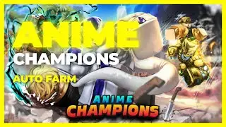 Anime Champions Simulator OP Script/Hack GUI AUTO FARM