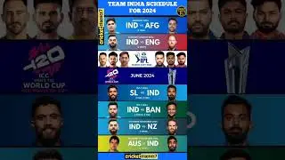 Team India 2024 full Schedule 