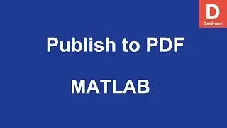 MATLAB Publish to PDF