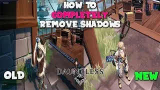 How to Remove Shadows From Dauntless and Increase FPS (PC)