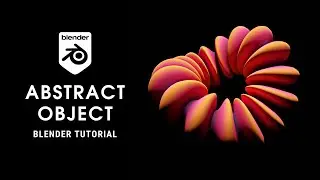 Abstract Object in Blender | Blender Tutorial