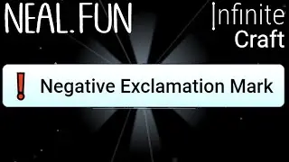 How to Make Negative Exclamation Mark in Infinite Craft |Negative Exclamation Mark in Infinite Craft