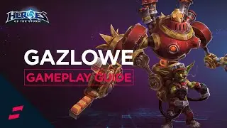 Heroes of the Storm - Gazlowe Gameplay Guide and Talent Build