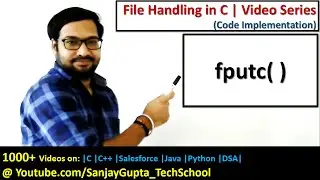 How to store characters using fputc( ) function into files in c programming | by Sanjay Gupta