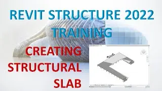 REVIT STRUCTURE 2022 LESSON 17: CREATING STRUCTURAL SLAB