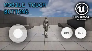 Mobile Touch Buttons - Unreal Engine 5 Mobile Touch Part 1