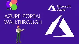 Azure Portal Walkthrough