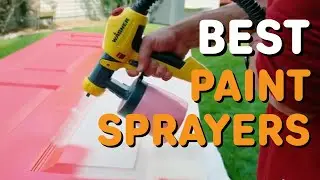 Best Paint Sprayers in 2022 - Top 5 Paint Sprayers