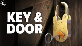 How To Make A Key and Door System in Unreal Engine 5